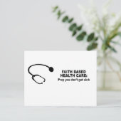 Faith Based Health Care - Beten Sie, dass Sie nich Postkarte (Stehend Vorderseite)