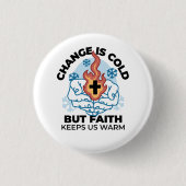Faith Behalte uns warm - Hochwertiges Winterwerk Button (Vorderseite)