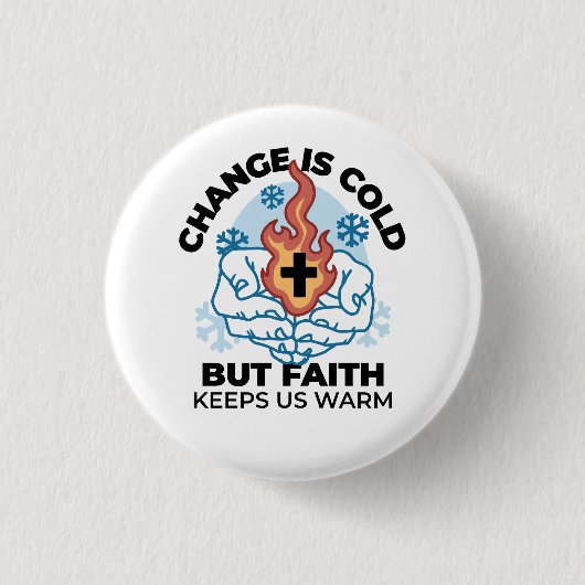 Faith Behalte uns warm - Hochwertiges Winterwerk Button (Vorderseite)