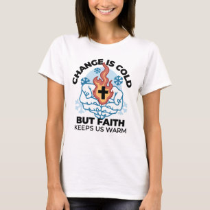 Faith Behalte uns warm - Hochwertiges Winterwerk T-Shirt