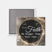 Faith Bigger als Fear Magnet (Vorderseite/Rückseite)