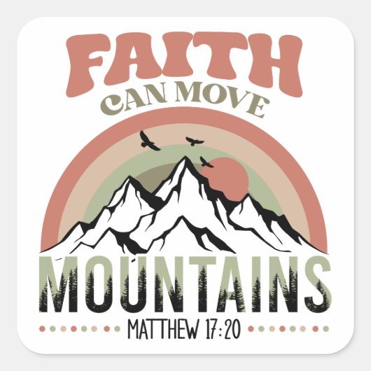 Faith Can Move Mountain Retro Quadratischer Aufkleber (Vorderseite)