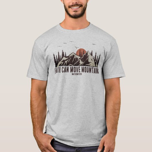 Faith Can Move Mountains Bible Verse Christlich T-Shirt (Vorderseite)