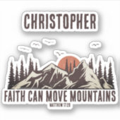 Faith Can Move Mountains Christliches Geschenk Cam Aufkleber (Vorderseite)