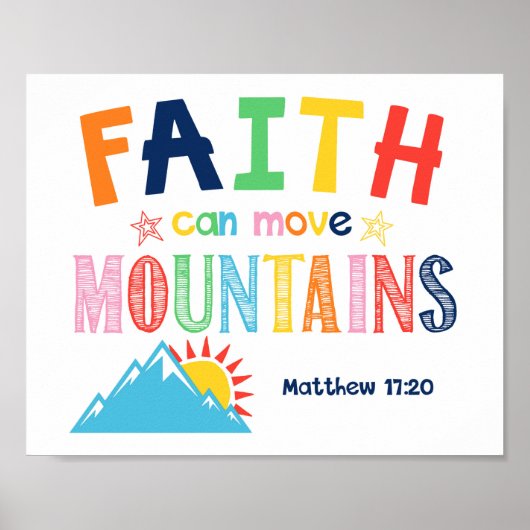 Faith Can Move Mountains Kinder Christliche Schrif Poster (Vorne)