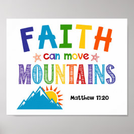 Faith Can Move Mountains Kinder Christliche Schrif Poster