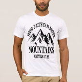 Faith Can Move Mountains Matthew 17:20 Tee (Vorderseite)