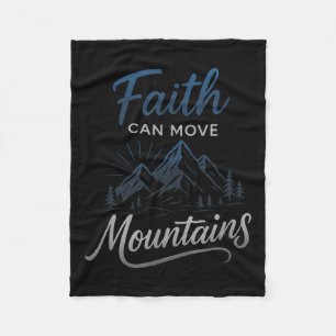Faith Can Move Mountains - Motivierend Christlich Fleecedecke