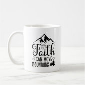 Faith Can Move Mountains Scripting Personalisiert Kaffeetasse (Links)