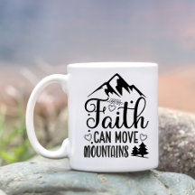 Faith Can Move Mountains Scripting Personalisiert