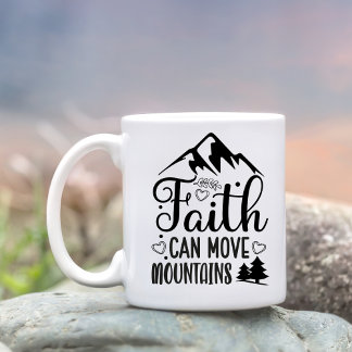 Faith Can Move Mountains Scripting Personalisiert Kaffeetasse