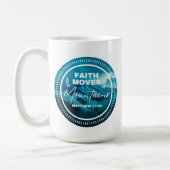 Faith can moves mountains kaffeetasse (Links)