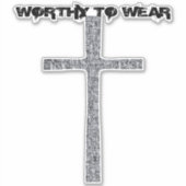 Faith Cross Silver - Worthy to Wear Aufkleber (Vorderseite)