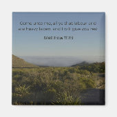 Faith Desert Collection – Matthäus 11,28 Magnet (Vorne)