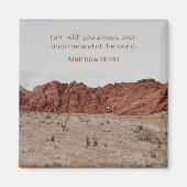 Faith Desert Collection – Matthäus 28:20 Magnet (Vorne)