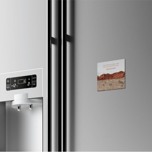Faith Desert Collection – Matthäus 28:20 Magnet