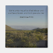 Faith Desert Collection – Matthew 11:28 Magnet (Vorne)