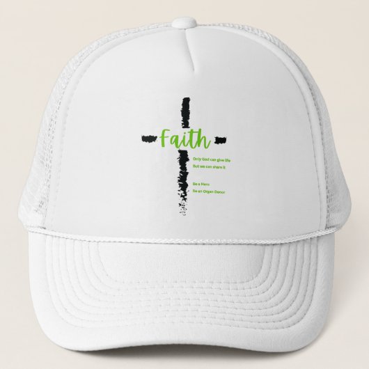 Faith Donor Awareness Hero Support Thankful Unisex Truckerkappe (Vorderseite)