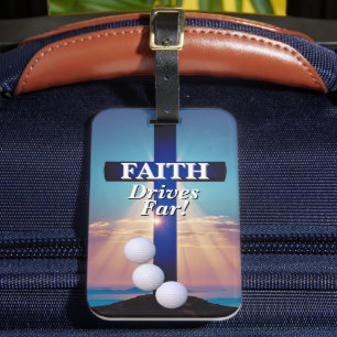 Faith Drives Far Golf Gepäckanhänger