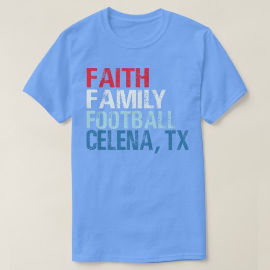 Faith Family Celina Texas T-Shirt (Design vorne)