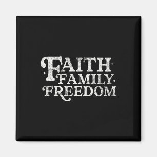 Faith Family Freedom Christlich 4. Juli Retro Amer Magnet
