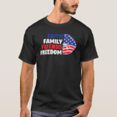Faith Family Friends Freedom 4. Juli T-Shirt (Vorderseite)