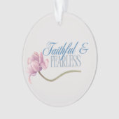 Faith & Fearless Typografy Design Throw Kissen Ornament (Vorderseite)