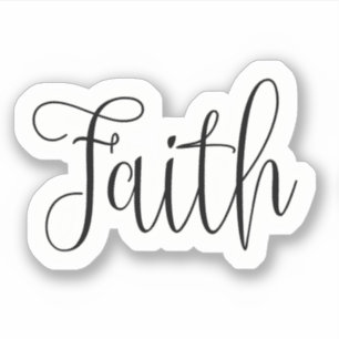 Faith fett Schrift Aufkleber