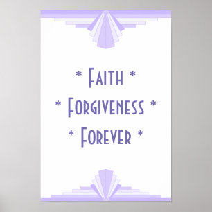 Faith - Forgiveness - Forever Poster