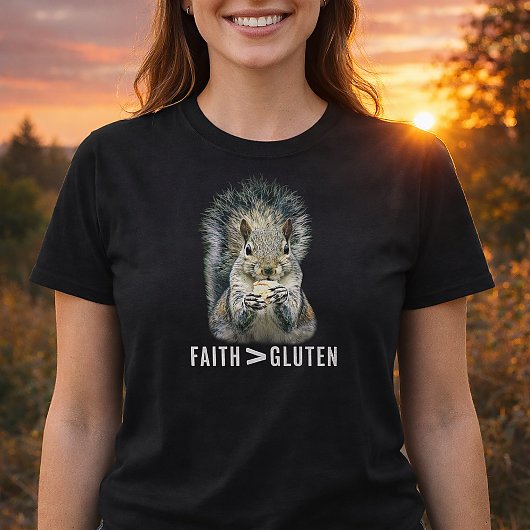 Faith Greater Than Gluten Funny Squirrel T-Shirt