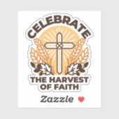 Faith Harvest Celebration - Inspiration Art Aufkleber (Blatt)