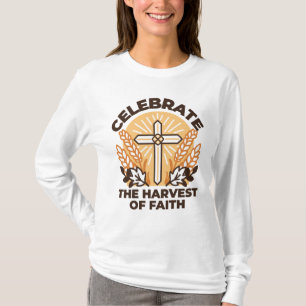 Faith Harvest Celebration - Inspiration Art T-Shirt