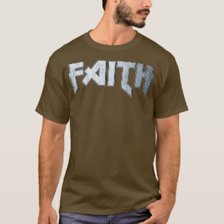 Faith Heavy Metal T-Shirt