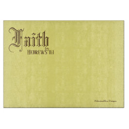 Faith Hebrews 11:1 - 15" x 11" Glass Cutting Board Schneidebrett
