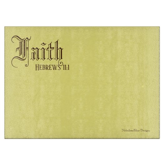 Faith Hebrews 11:1 - 15" x 11" Glass Cutting Board Schneidebrett (Vorderseite)