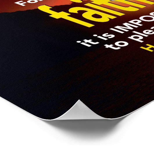 FAITH Hebrews 11:6 Inspirational Christlich Poster (Ecke)