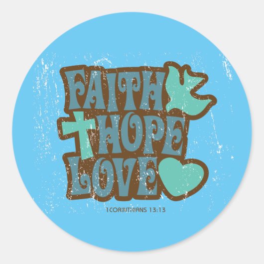 Faith Hope and Liebe Sticker (Vorderseite)