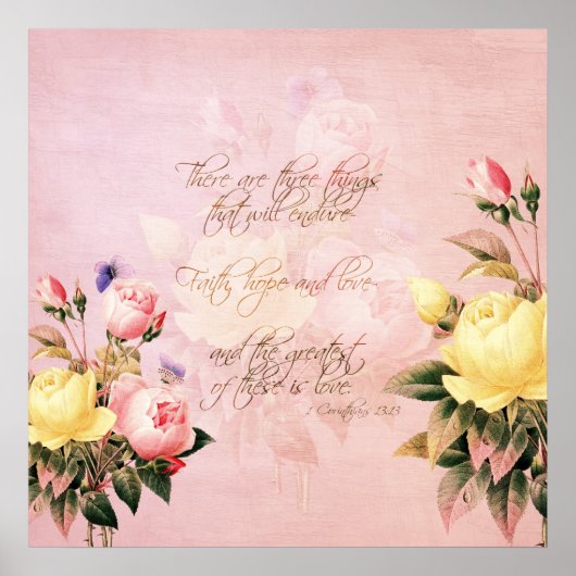 Faith Hope and Love Roses Poster (Vorne)