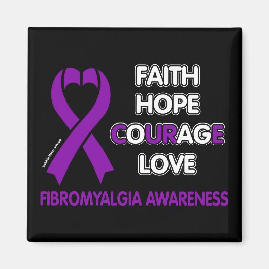 Faith Hope Courage Liebe...Fibro Magnet (Vorne)
