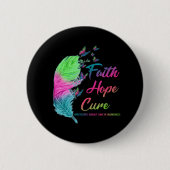 Faith Hope Cure Metastatic Breast Cancather Feathe Button (Vorderseite)