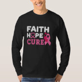 Faith Hope Cure T-Shirt (Vorderseite)