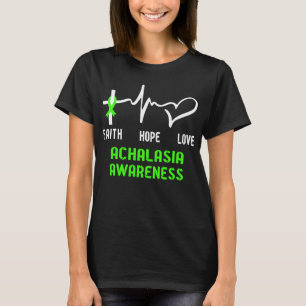 Faith Hope Liebe Achalasia Bewusstsein T-Shirt