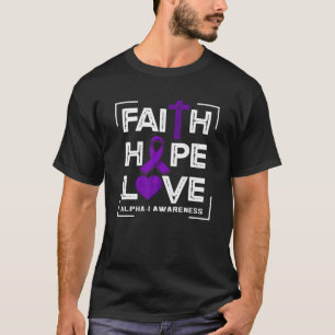 Faith Hope Liebe Alpha-1 Bewusstsein T-Shirt