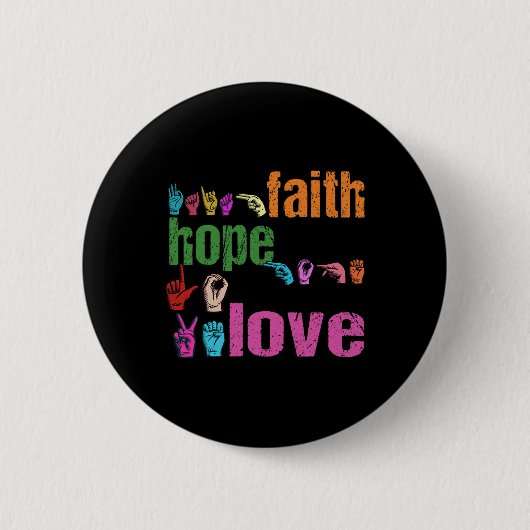 Faith Hope Liebe American Sign Language Christlich Button (Vorderseite)