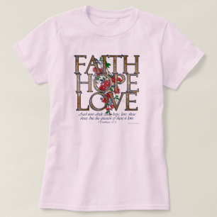 Faith Hope Liebe Christlich Bibel Verse T-Shirt