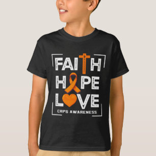 Faith Hope Liebe Crps Awareness T-Shirt