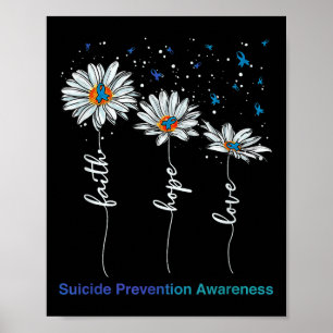 Faith Hope Liebe Daisy Suicide Prevention Awarenes Poster