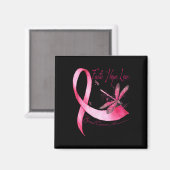 Faith Hope Liebe Dragonfly Pink Ribbon Brust Cance Magnet (Vorderseite/Rückseite)