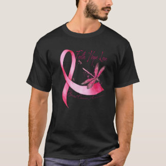 Faith Hope Liebe Dragonfly Pink Ribbon Brust Cance T-Shirt