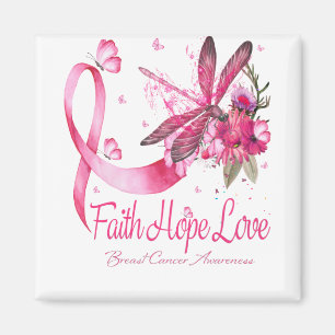 Faith Hope Liebe Dragonfly Ribbon Brustkrebs Magnet